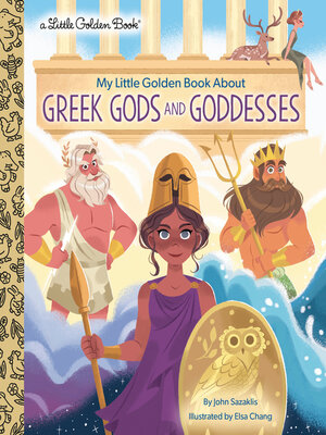cover image of My Little Golden Book About Greek Gods and Goddesses